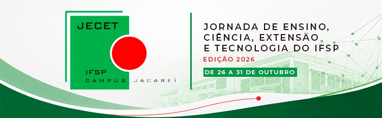 Jornada de Ensino, Ciência, Extensão e Tecnologia do IFSP – JECET